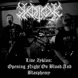 Kolac : Live Zyklon : Opening Night ov Blood and Blasphemy